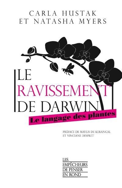 Emprunter Le ravissement de Darwin. Le langage des plantes livre