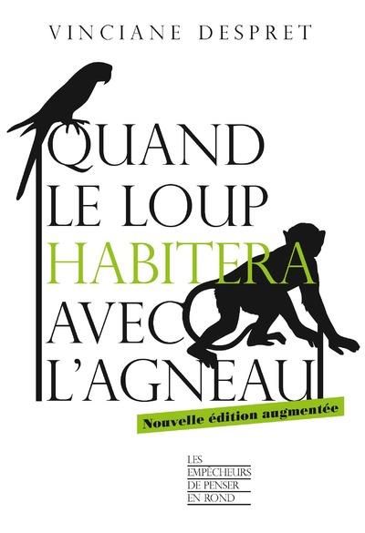 Emprunter Quand le loup habitera avec l'agneau. Edition revue et augmentée livre