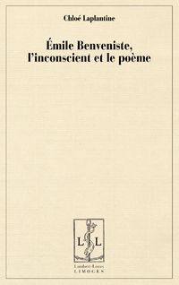 Emprunter Emile Benveniste, l'inconscient et le poème livre