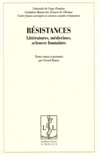 Emprunter Résistances. Littératures, médecines, sciences humaines livre