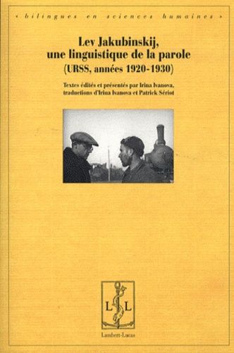 Emprunter Lev Jakubinskij, une linguistique de la parole (URSS, années 1920-1930). Edition bilingue français-r livre