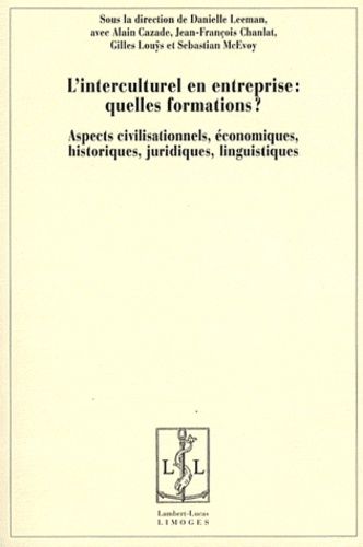 Emprunter L'interculturel en entreprise : quelles formations ? Aspects civilisationnels, économiques, historiq livre