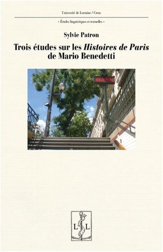 Emprunter Trois études sur les Histoires de Paris de Mario Benedetti livre