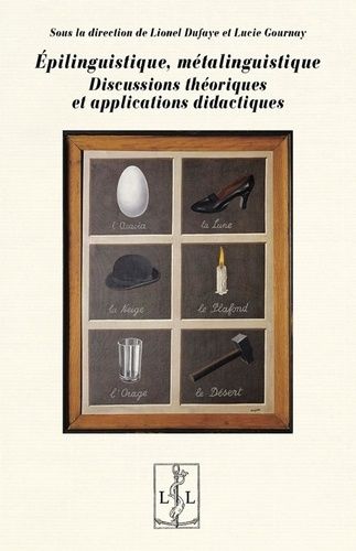 Emprunter Epilinguistique, métalinguistique. Discussions théoriques et applications didactiques livre