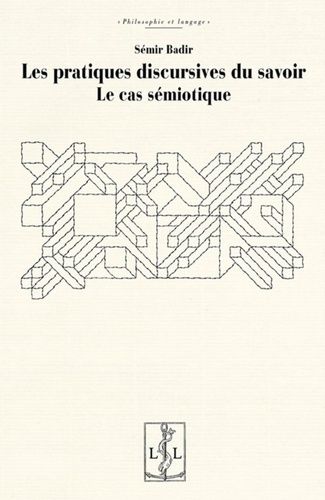 Emprunter Les pratiques discursives du savoir. Le cas sémiotique livre