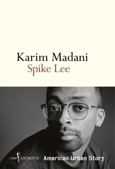 Emprunter Spike Lee. American Urban History livre