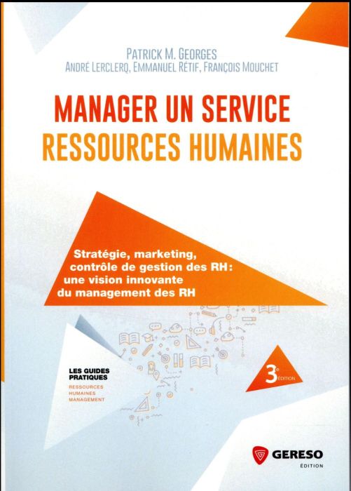 Emprunter Manager un service ressources humaines. Stratégie, marketing, contrôle de gestion des RH : une visio livre