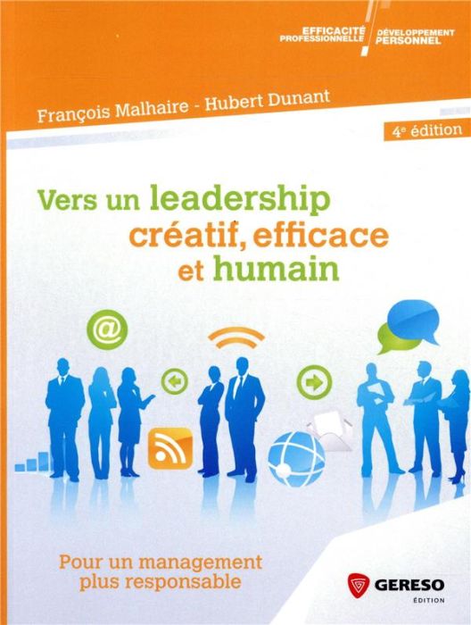 Emprunter Vers un leadership créatif, efficace et humain. Pour un management plus responsable, 4e édition livre