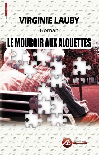 Emprunter Le mouroir aux alouettes livre