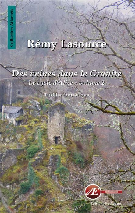 Emprunter Des veines dans le granite Tome 2 : Le cycle d'Alice livre