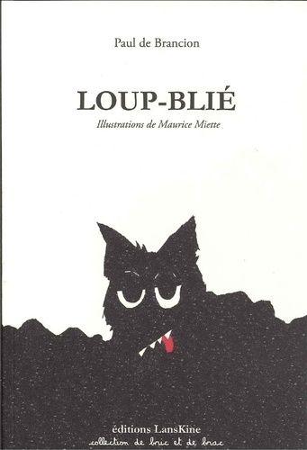 Emprunter Loup-blié livre