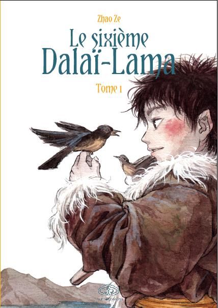 Emprunter Le sixième Dalaï Lama Tome 1 : Le sixième Dalaï Lama livre