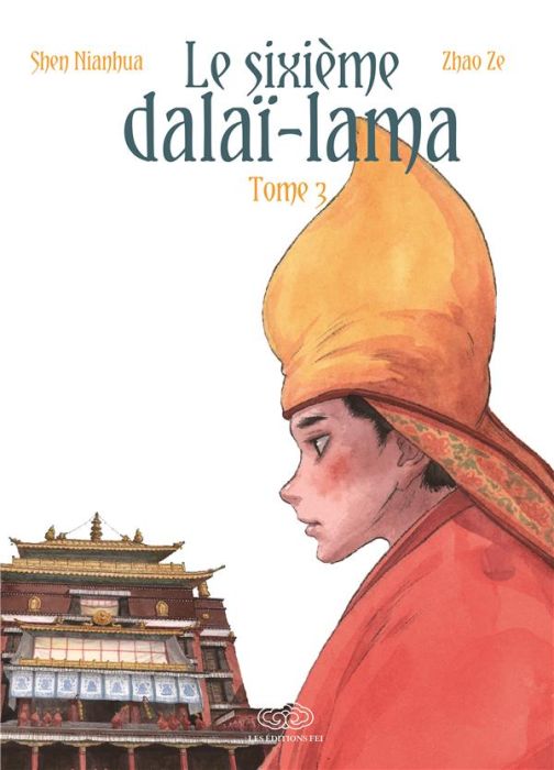 Emprunter Le sixième Dalaï Lama Tome 3 livre