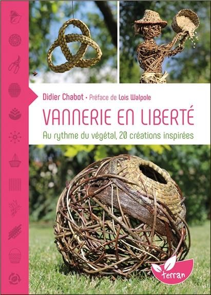 Emprunter Vannerie en liberté. Au rythme du végétal, 20 créations inspirées livre