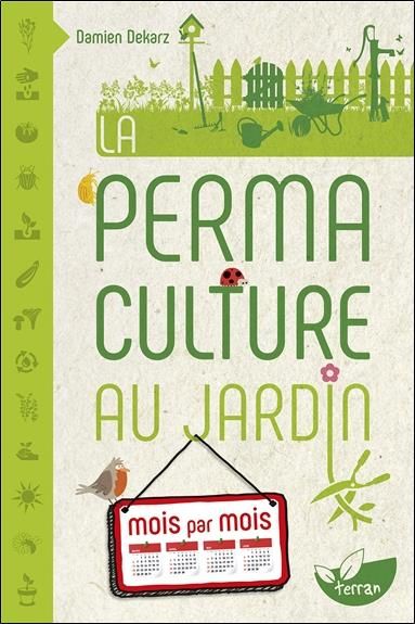 Emprunter La permaculture au jardin mois par mois livre