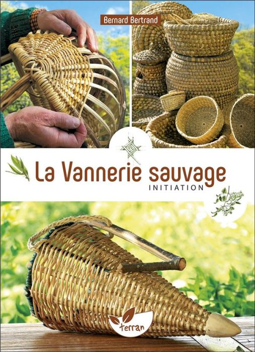 Emprunter La vannerie sauvage. Initiation livre