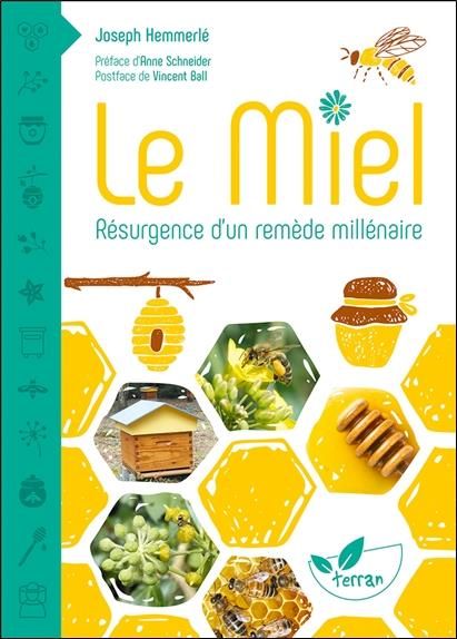 Emprunter Le miel, résurgence d'un remède millénaire livre