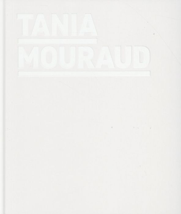 Emprunter Tania Mouraud livre