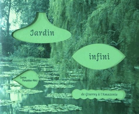 Emprunter Jardin infini. De Givernie à l'Amazonie livre