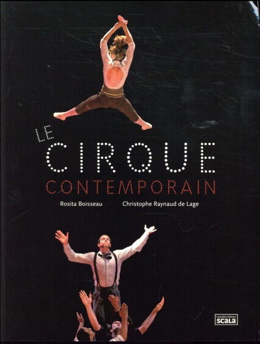 Emprunter Le cirque contemporain livre