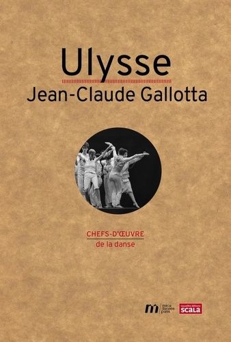 Emprunter Ulysse de Jean-Claude Gallotta livre