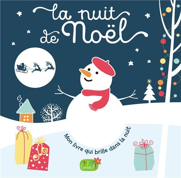 La nuit de Noël. Mon livre qui brille dans la nuit IDEES BOOK