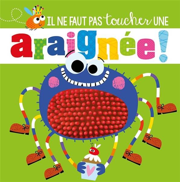 Emprunter Il ne faut pas toucher une araignée ! livre