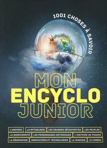 Emprunter Mon encyclo junior. 1001 choses à savoir livre