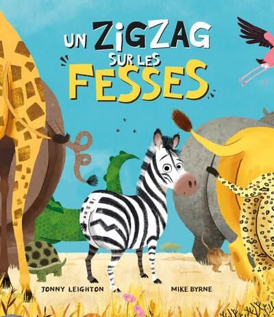 Emprunter Un zigzag sur les fesses livre