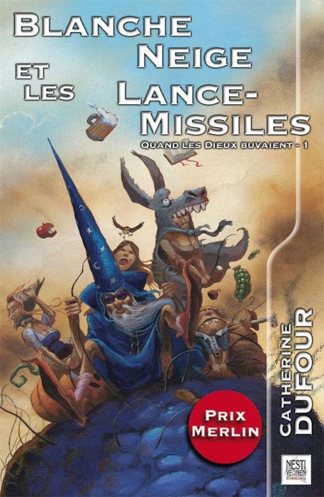 Emprunter Quand les Dieux Buvaient Tome 1 : Blanche Neige et les lance-missiles. Edition revue et augmentée livre