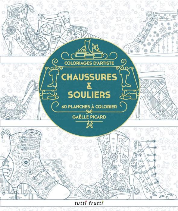 Emprunter Chaussures et souliers - 60 planches à colorier livre