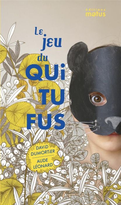 Emprunter Le jeu du Qui Tu Fus livre