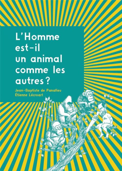 Emprunter L'Homme est-il un animal comme les autres ? livre