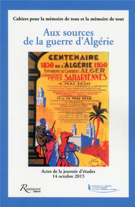 Emprunter Aux sources de la guerre d'Algérie. D'une guerre mondiale à l'autre, les sociétés d'Afrique du nord livre