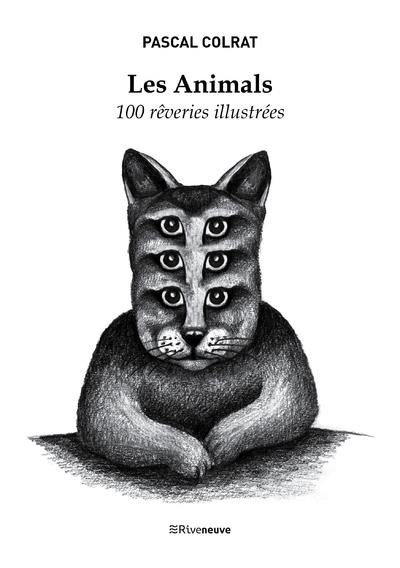 Emprunter Les Animals. 100 rêveries illustrées livre
