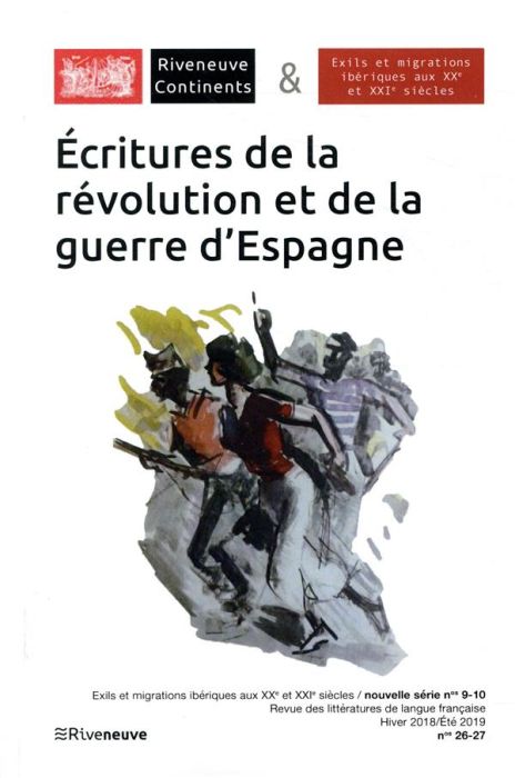 Emprunter Riveneuve Continents N° 26-27, hiver 2018 - été 2019 : Ecritures de la révolution et de la guerre d' livre