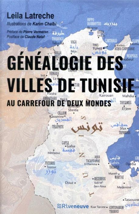 Emprunter Généalogie des villes de Tunisie. Au carrefour de deux mondes livre