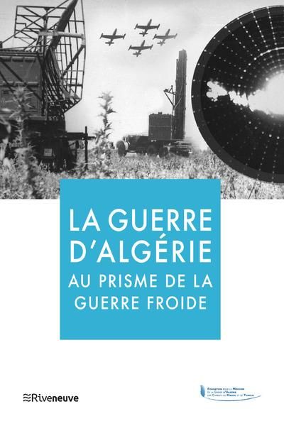 Emprunter La guerre d'Algérie au prisme de la guerre froide livre