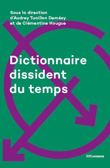 Emprunter Dictionnaire dissident du temps livre