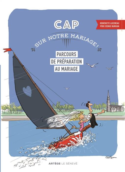 Emprunter Cap sur notre mariage. Parcours de préparation au mariage livre