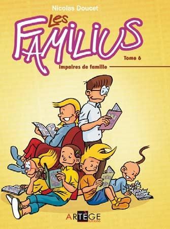 Emprunter LES FAMILIUS T.6 - POUR LE MEILLEUR ET POUR LE PERE livre