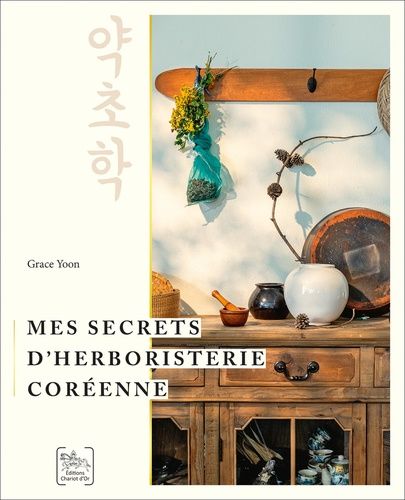 Emprunter Mes secrets d’herboristerie coréenne livre