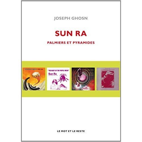 Emprunter Sun Ra. Palmiers et pyramides livre