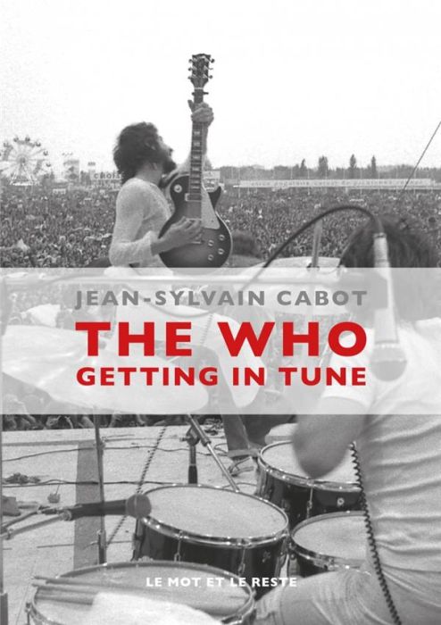 Emprunter The Who. Getting in Tune livre