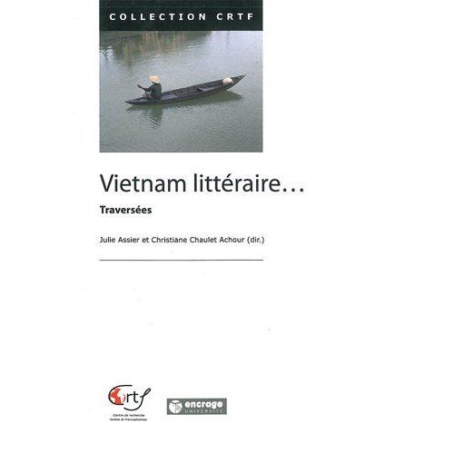 Emprunter Vietnam Litteraire…. Traversées livre