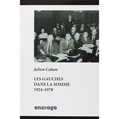 Emprunter Les gauches dans la Somme (1924-1978) livre