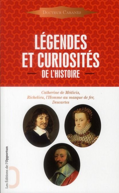 Emprunter Légendes et curiosités de l'histoire livre