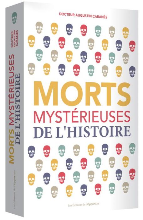 Emprunter Morts mystérieuses de l'Histoire. Rois, reines et princes français de Charlemagne à Louis XIII livre