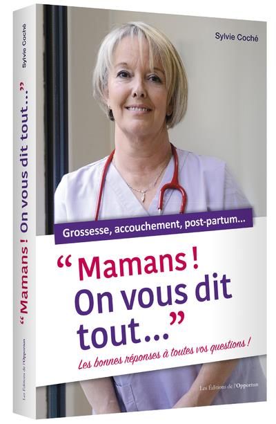 Emprunter Mamans ! On vous dit tout.... Les bonnes réponses à toutes vos questions ! livre