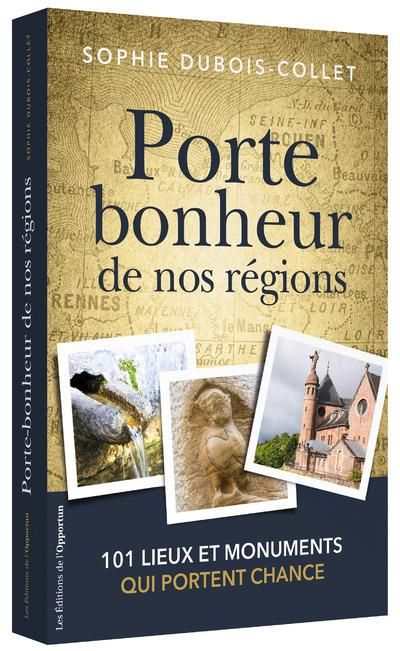 Emprunter Porte-bonheur de nos régions livre